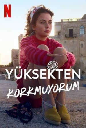 Yüksekten Korkmuyorum izle